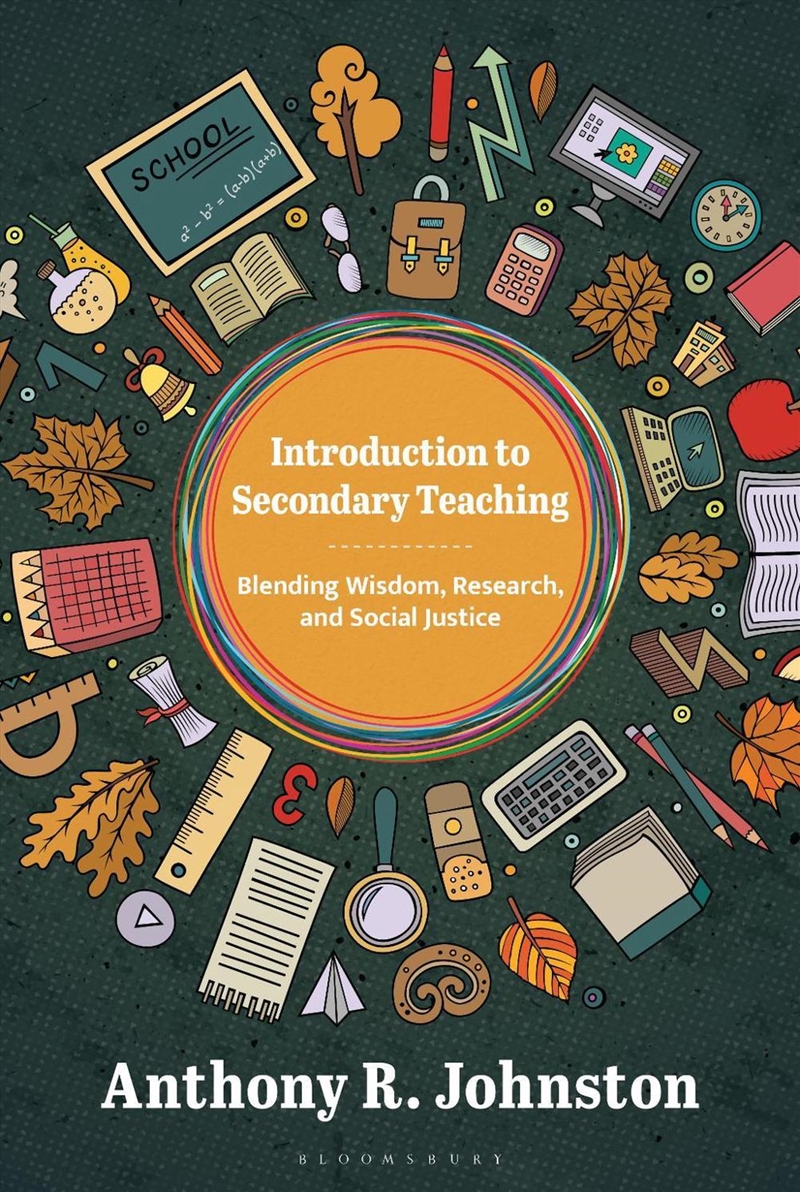 Introduction to Secondary Teaching: Blending Wisdom, Research, and Social Justice/Product Detail/Teaching