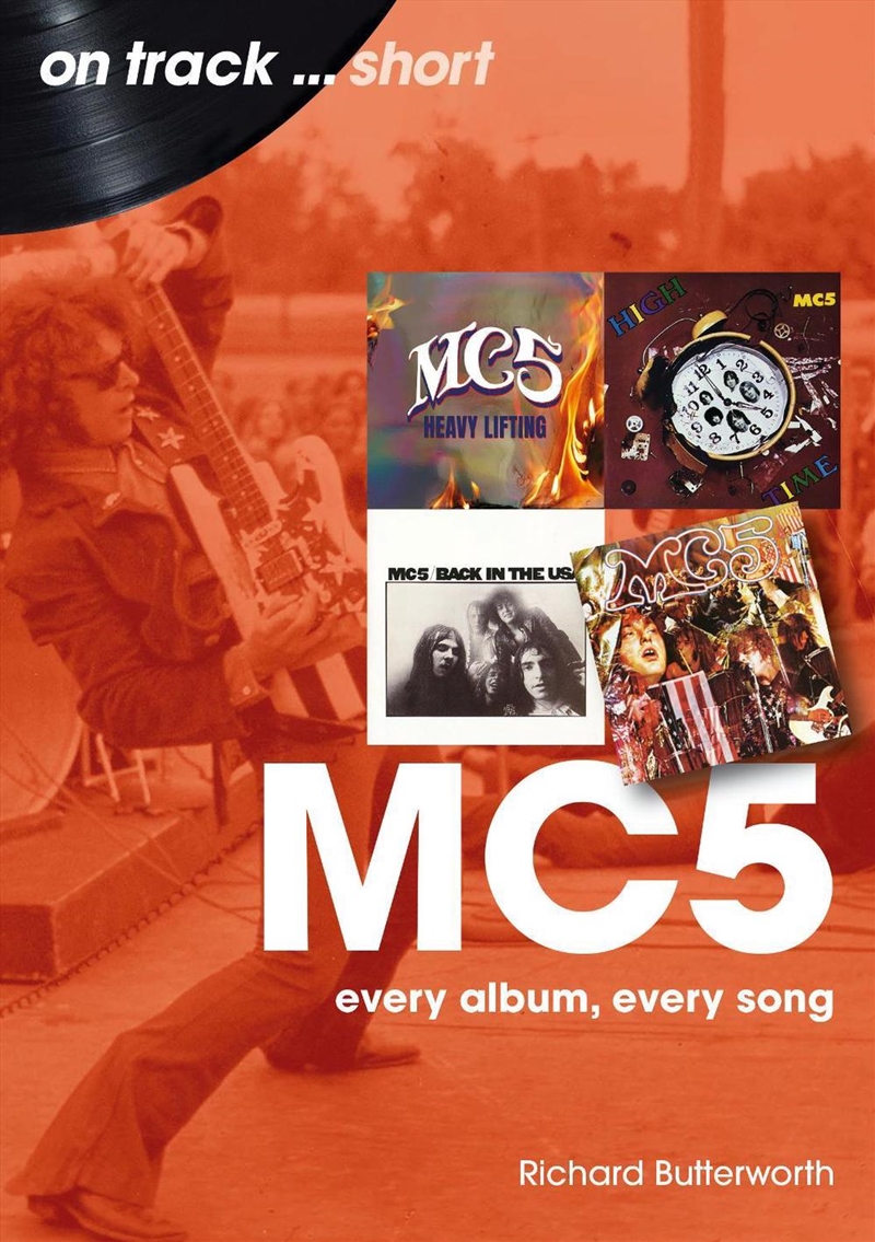 MC5 On Track SHORT: Every Album, Every Song/Product Detail/Arts & Entertainment