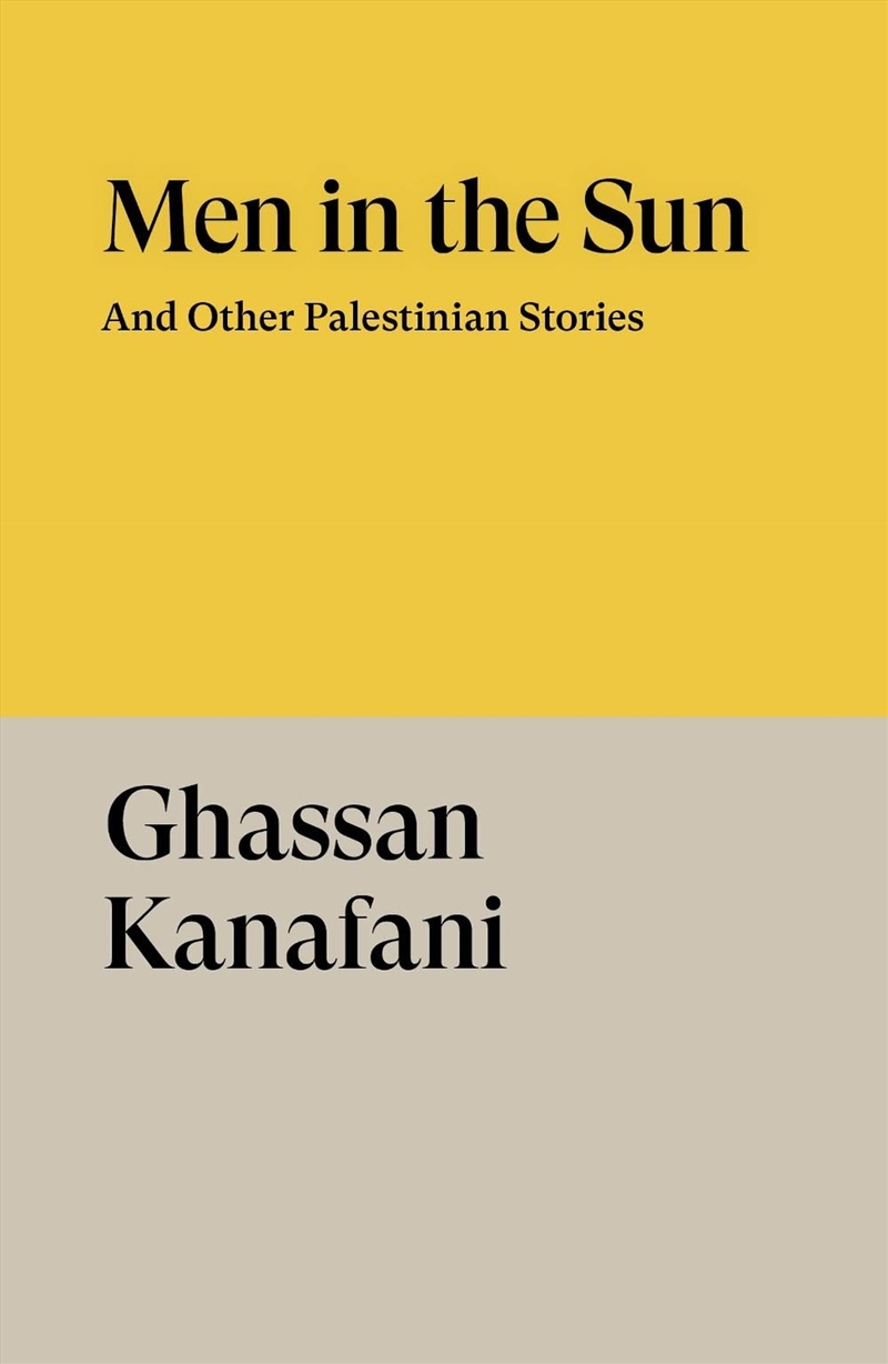 Men in the Sun: And Other Palestinian Stories/Product Detail/Modern & Contemporary