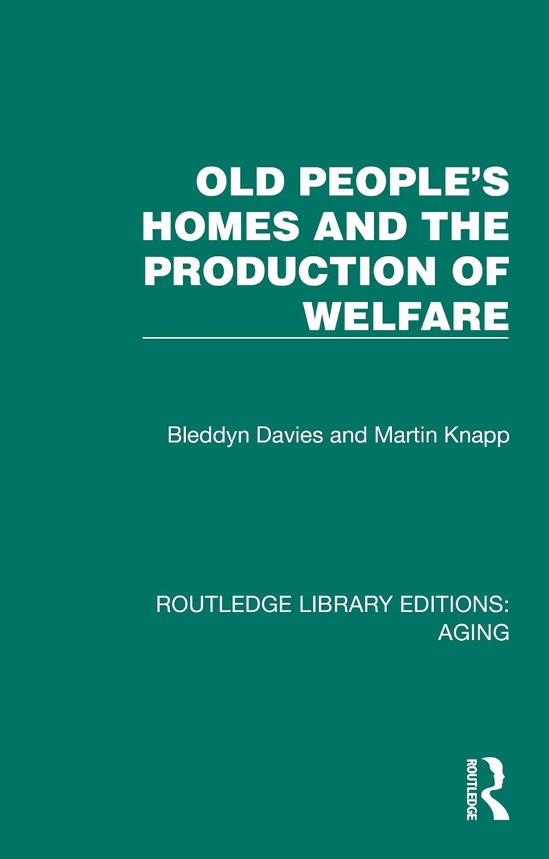 Old People's Homes and the Production of Welfare/Product Detail/Healthcare
