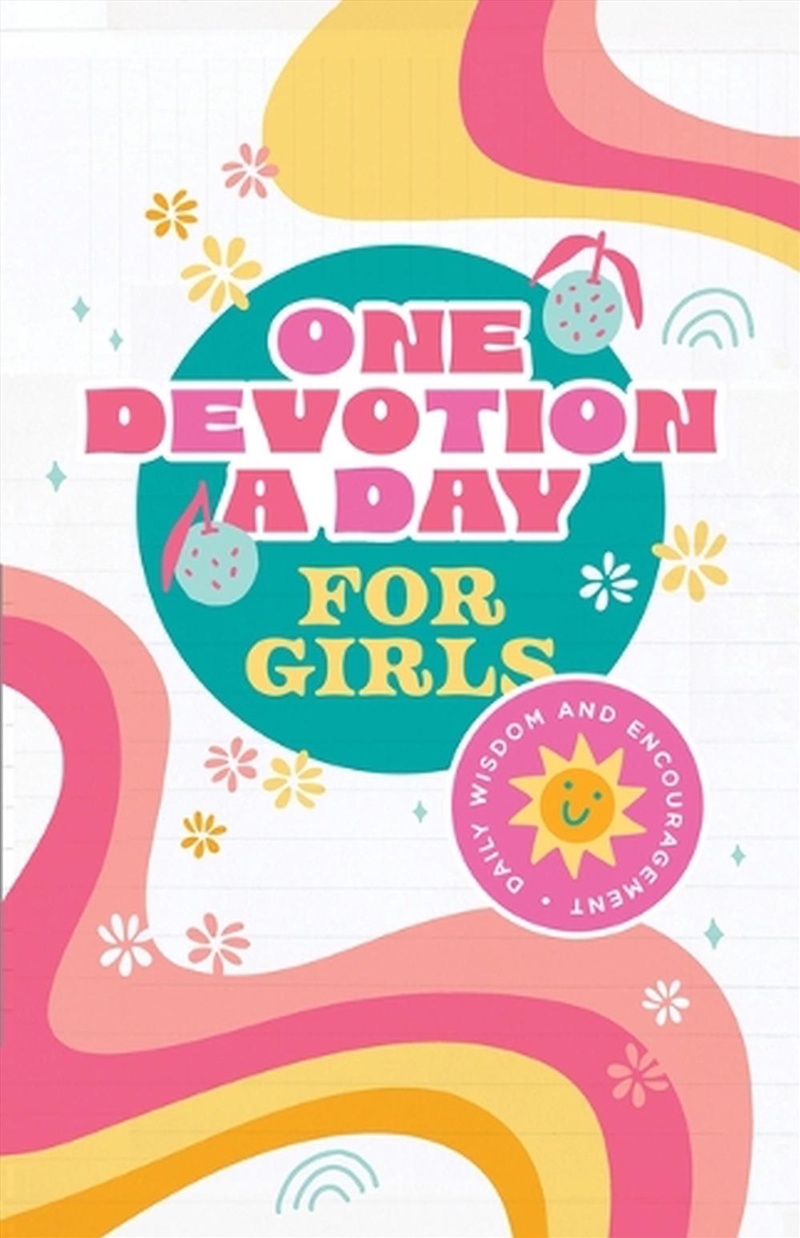 One Devotion A Day For Girls: Daily Wisdom And Encouragement/Product Detail/Religion & Beliefs