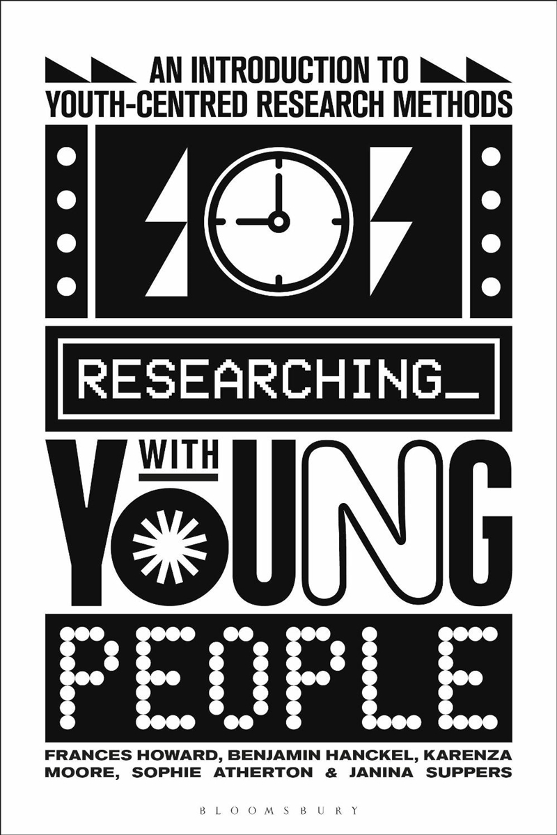 Researching with Young People: An Introduction to Youth-Centred Research Methods/Product Detail/Teaching