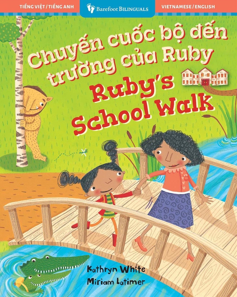 Ruby's School Walk (Bilingual Vietnamese & English)/Product Detail/Early Childhood Fiction Books