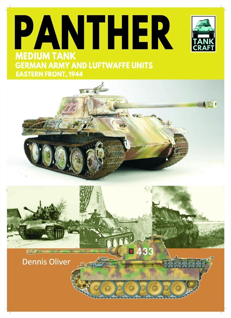 Tank Craft 46 Panther Medium Tank German Army Waffen-SS and Luftwaffe Units: Eastern Front, 1944/Product Detail/Military