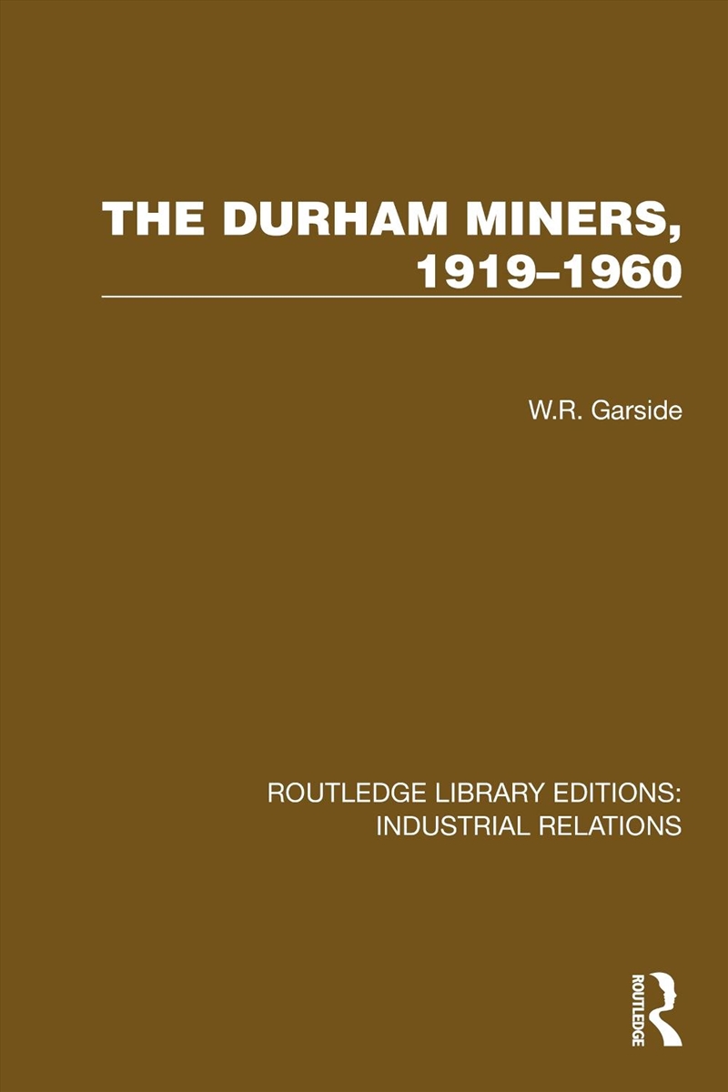 The Durham Miners, 1919–1960/Product Detail/Business Leadership & Management