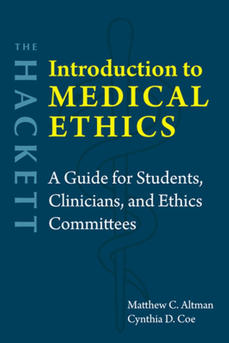 The Hackett Introduction to Medical Ethics/Product Detail/Reading