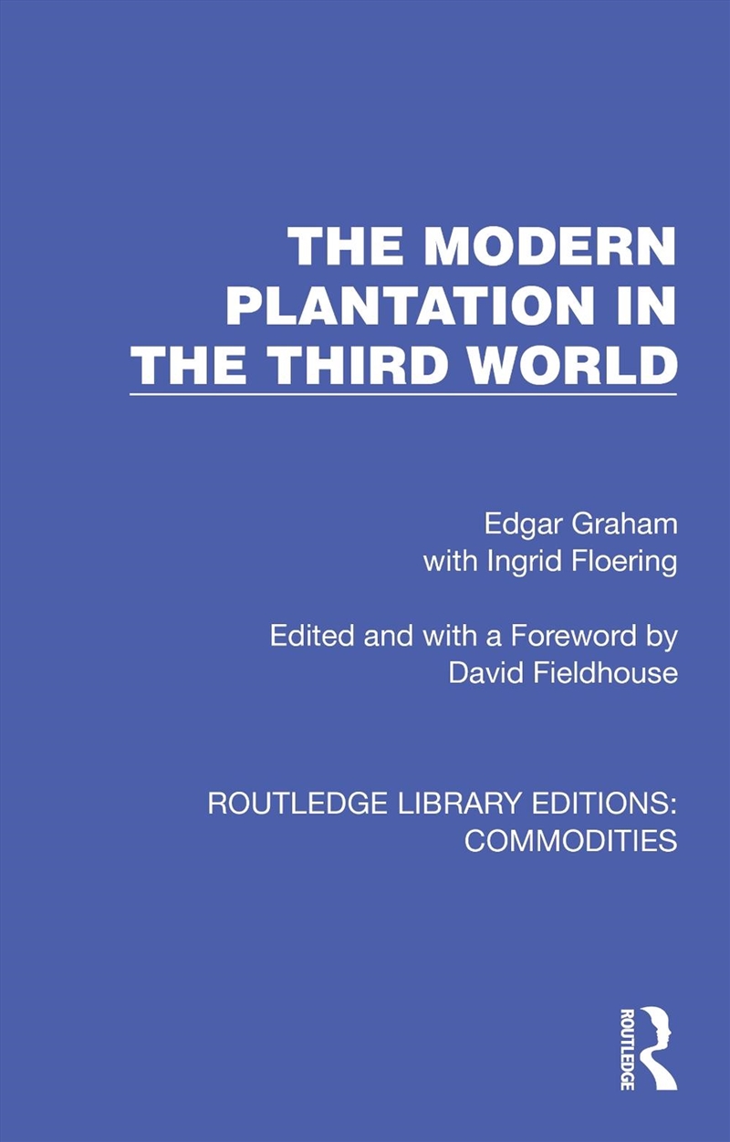 The Modern Plantation in the Third World/Product Detail/Business Leadership & Management