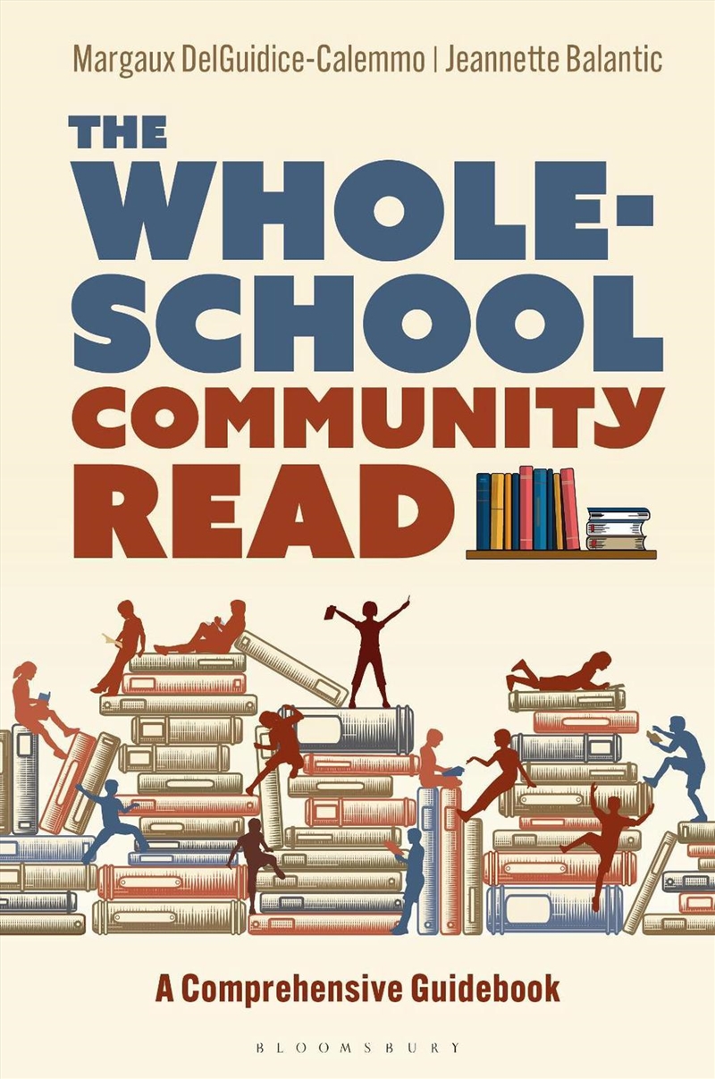 The Whole-School Community Read: A Comprehensive Guidebook/Product Detail/Teaching