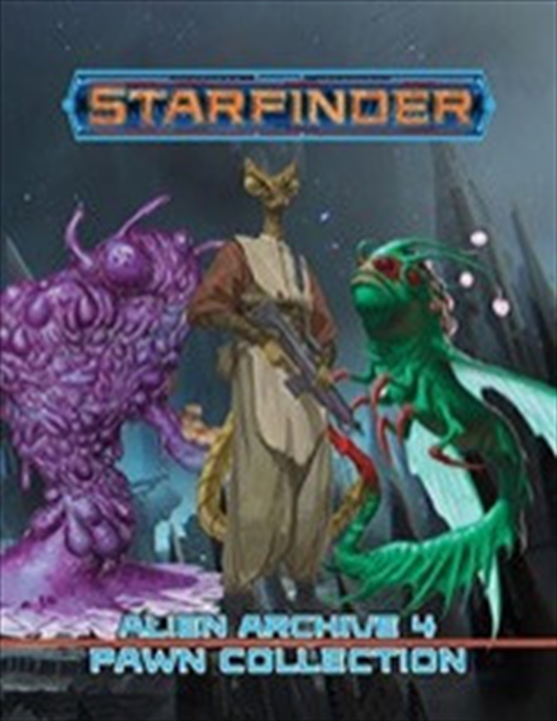 Starfinder: Alien Archive 4 Pawn Collection/Product Detail/RPG Games