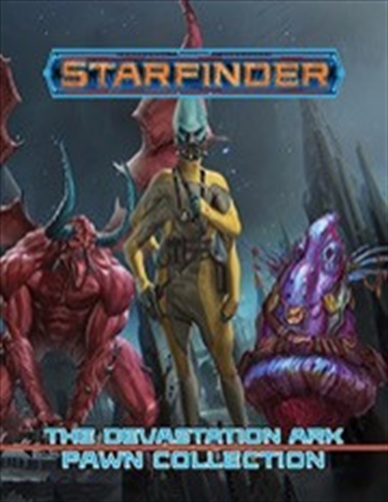 Starfinder: The Devastation Ark - Pawn Collection/Product Detail/RPG Games