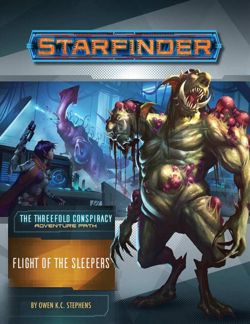 Starfinder: The Threefold Conspiracy - Flight of the Sleepers/Product Detail/RPG Games