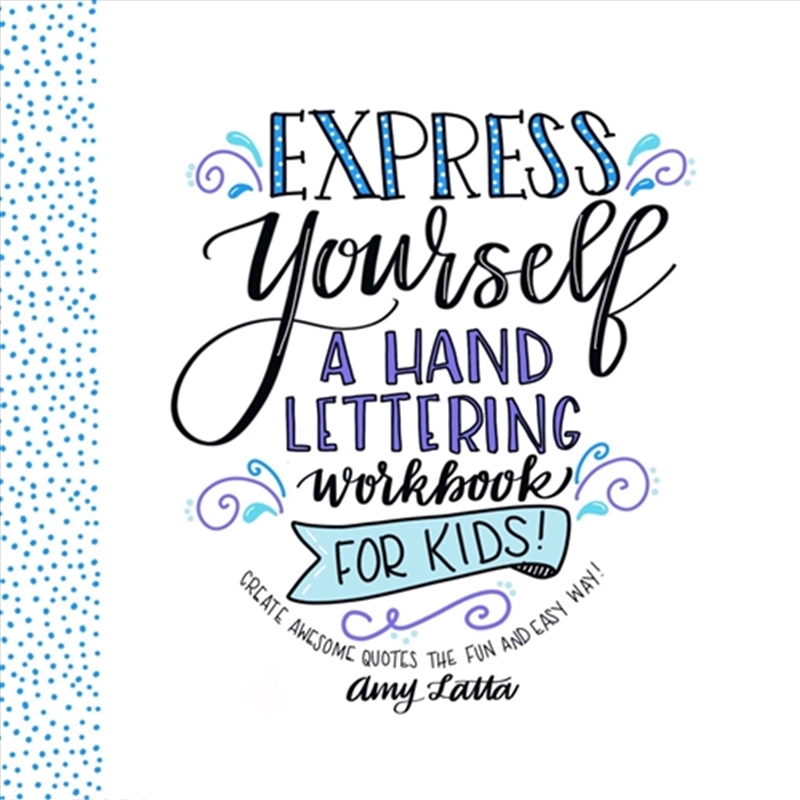 Express Yourself: A Hand Lettering Workbook for Kids/Product Detail/Childrens