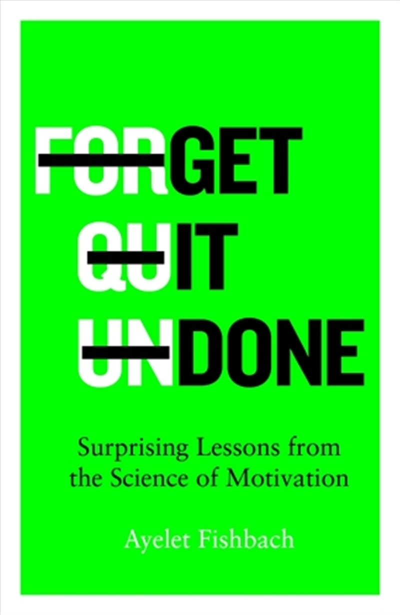 Get it Done: Surprising Lessons from the Science of Motivation/Product Detail/Psychology