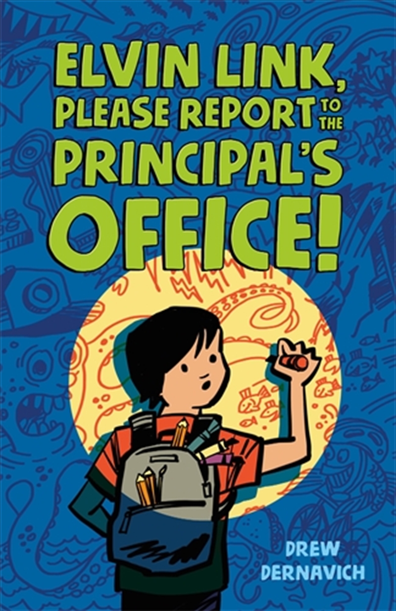 Elvin Link, Please Report to the Principal's Office!/Product Detail/Childrens Fiction Books