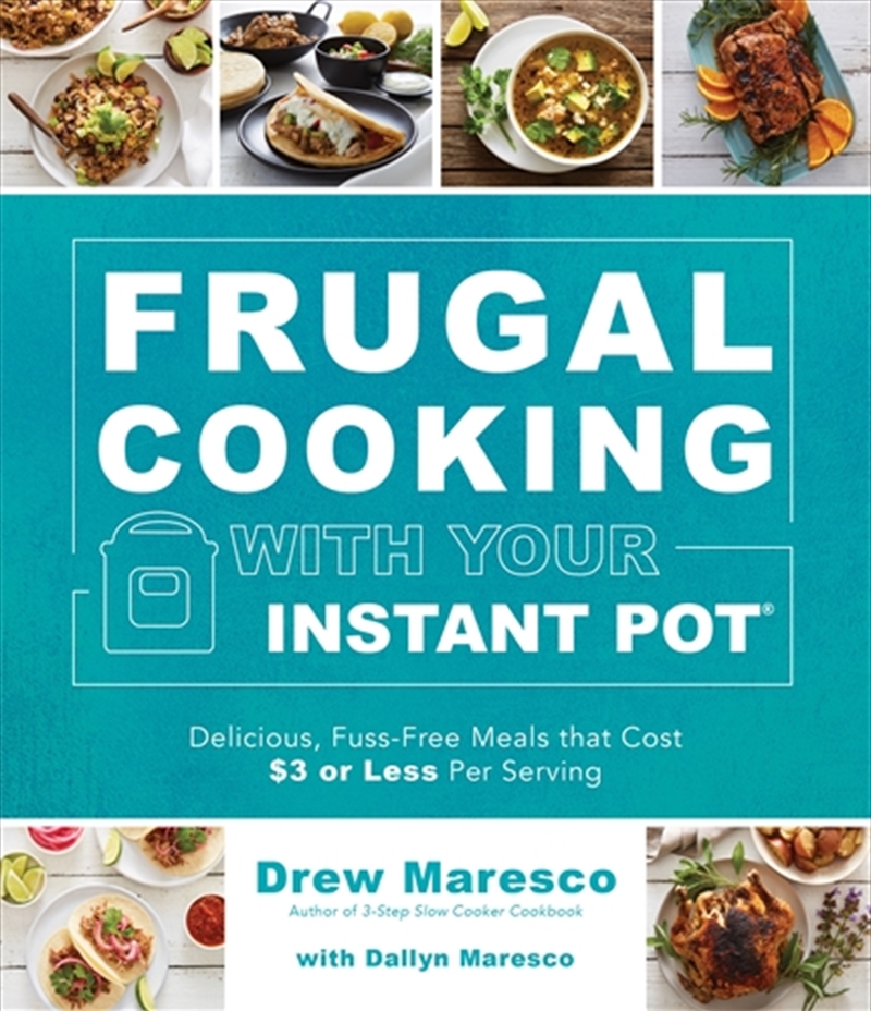Frugal Cooking with Your Instant Pot®/Product Detail/Recipes, Food & Drink