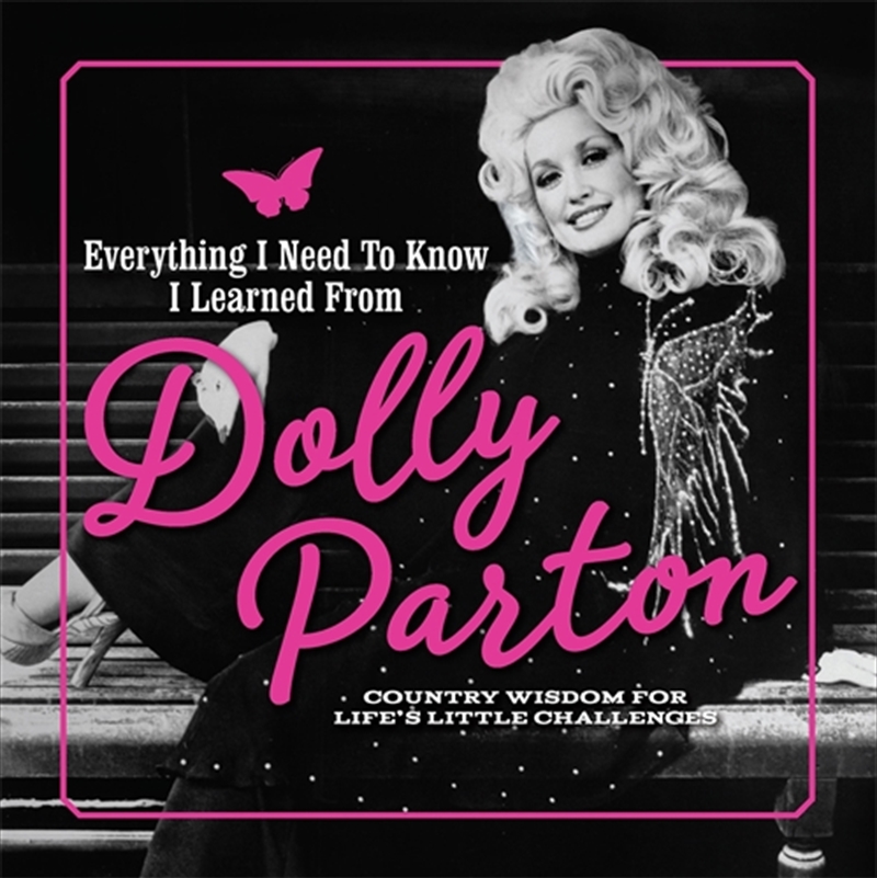 Everything I Need to Know I Learned from Dolly Parton/Product Detail/Self Help & Personal Development