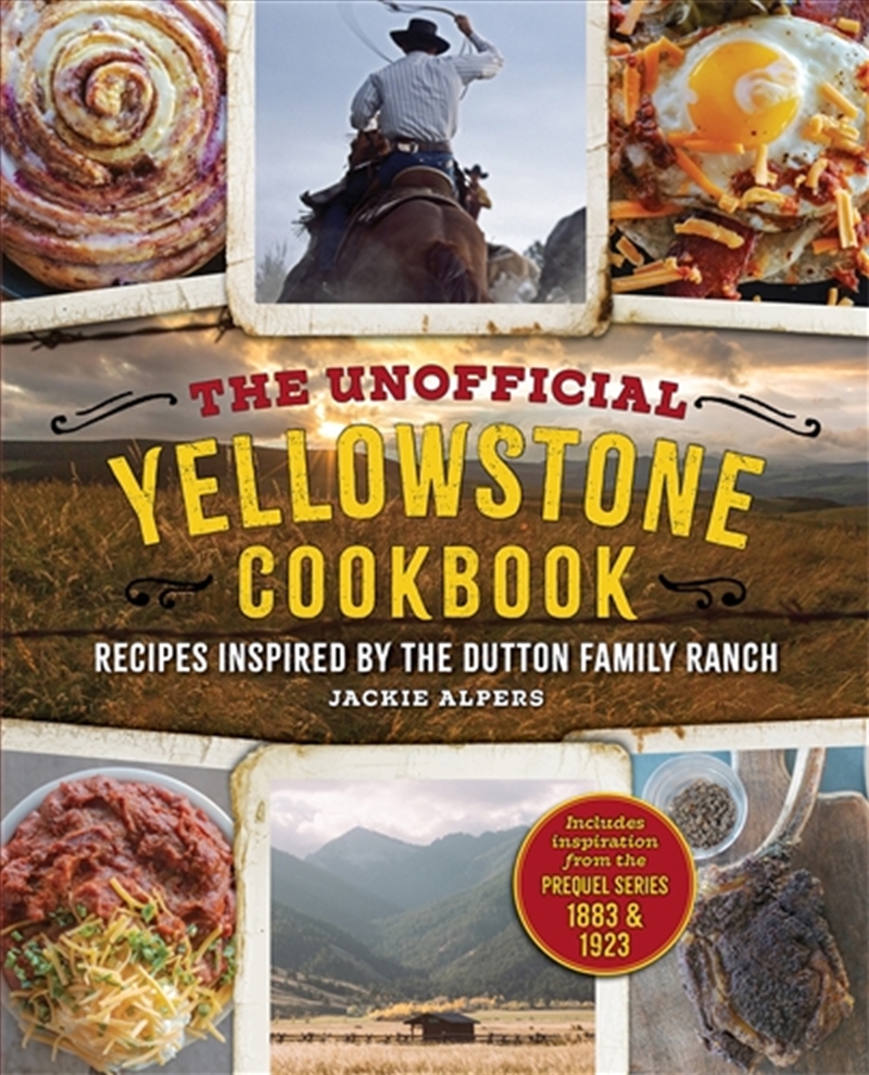 The Unofficial Yellowstone Cookbook/Product Detail/Recipes, Food & Drink