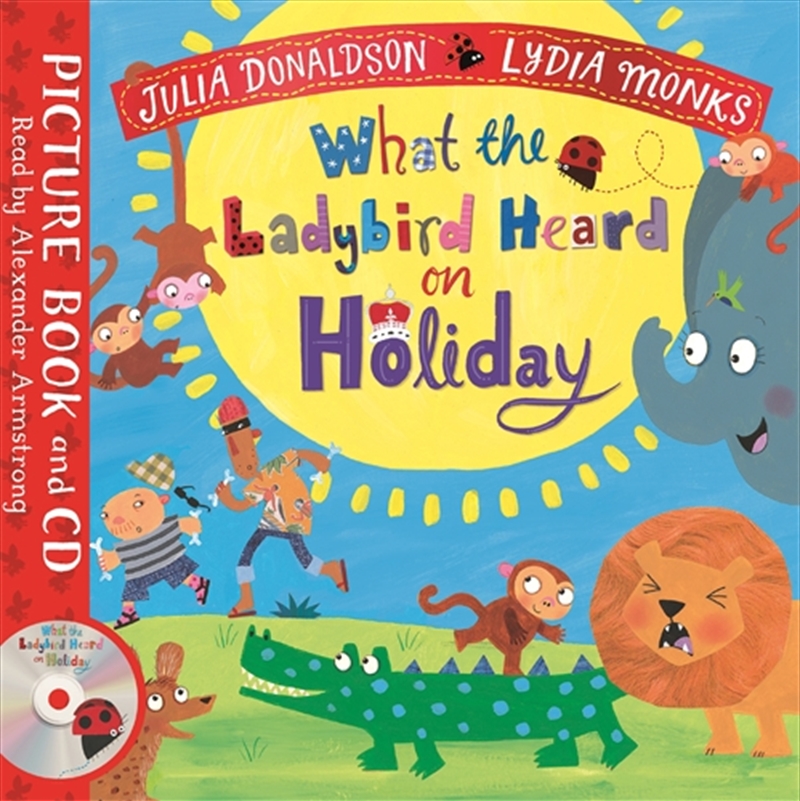 What the Ladybird Heard on Holiday/Product Detail/Early Childhood Fiction Books