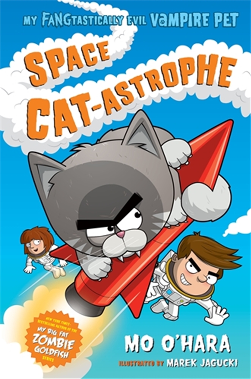 Space Cat-astrophe: My FANGtastically Evil Vampire Pet/Product Detail/Childrens Fiction Books