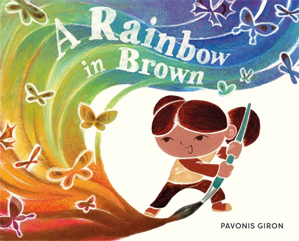 A Rainbow in Brown/Product Detail/Early Childhood Fiction Books