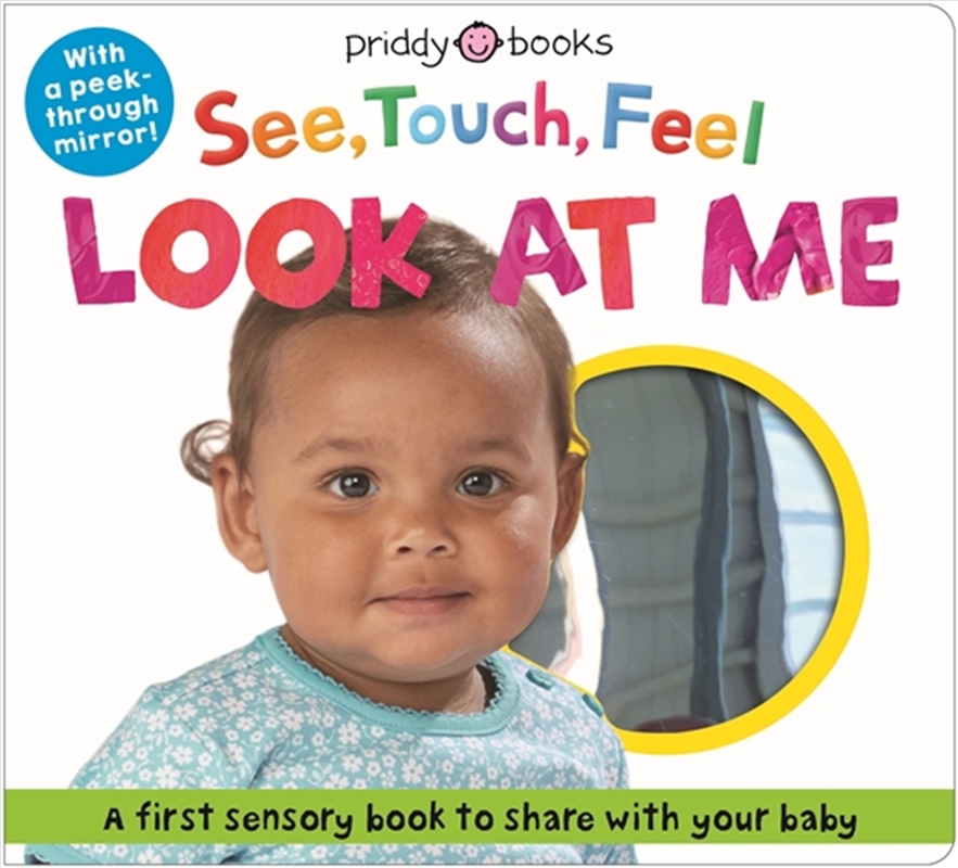 See Touch Feel: Look At Me/Product Detail/Early Childhood Fiction Books