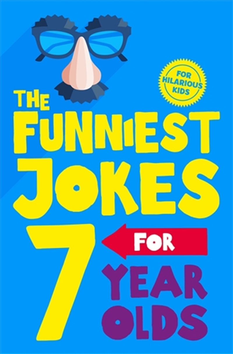 The Funniest Jokes for 7 Year Olds/Product Detail/Childrens