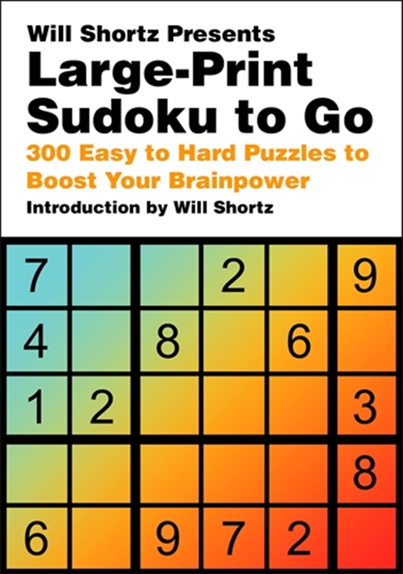 Will Shortz Presents Large-Print Sudoku To Go/Product Detail/Adults Activity Books