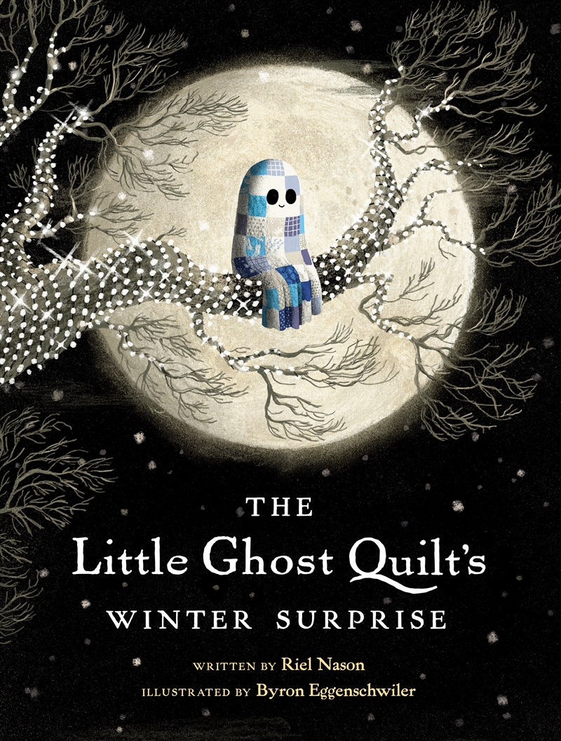 The Little Ghost Quilt's Winter Surprise/Product Detail/Early Childhood Fiction Books