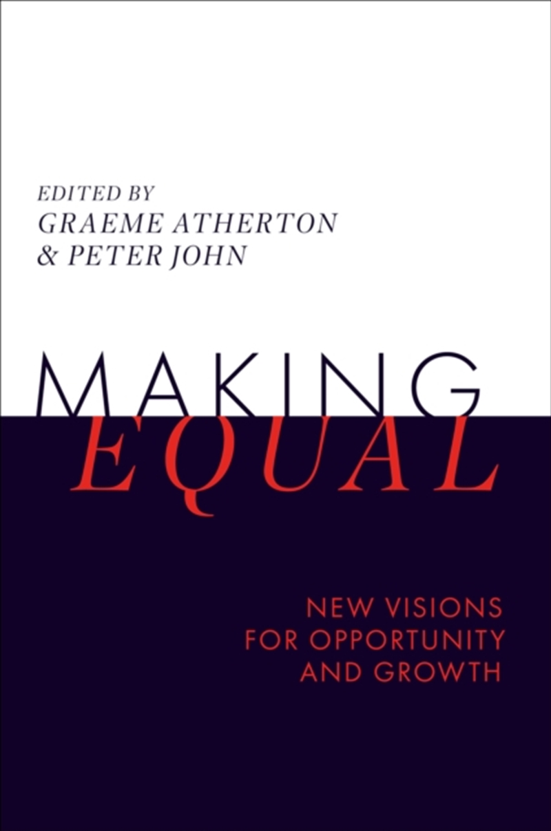 Making Equal: New Visions For Opportunity And Growth/Product Detail/Society & Culture