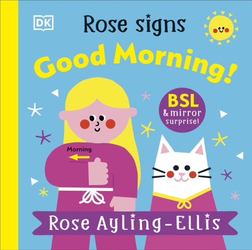 Rose Signs Good Morning!/Product Detail/Early Childhood Fiction Books