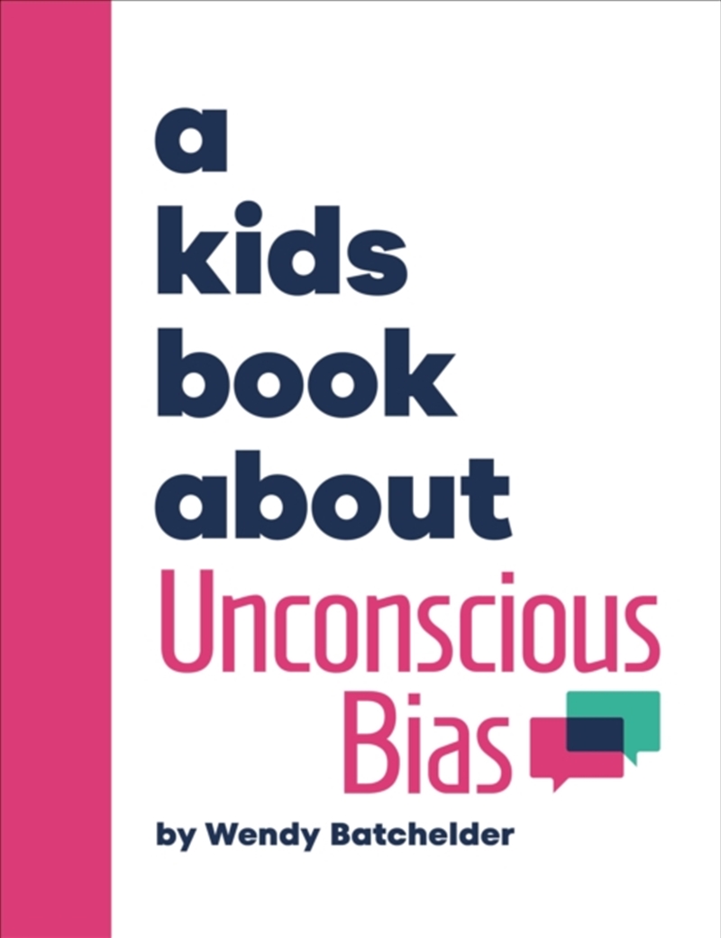 A Kids Book About Unconscious Bias/Product Detail/Childrens