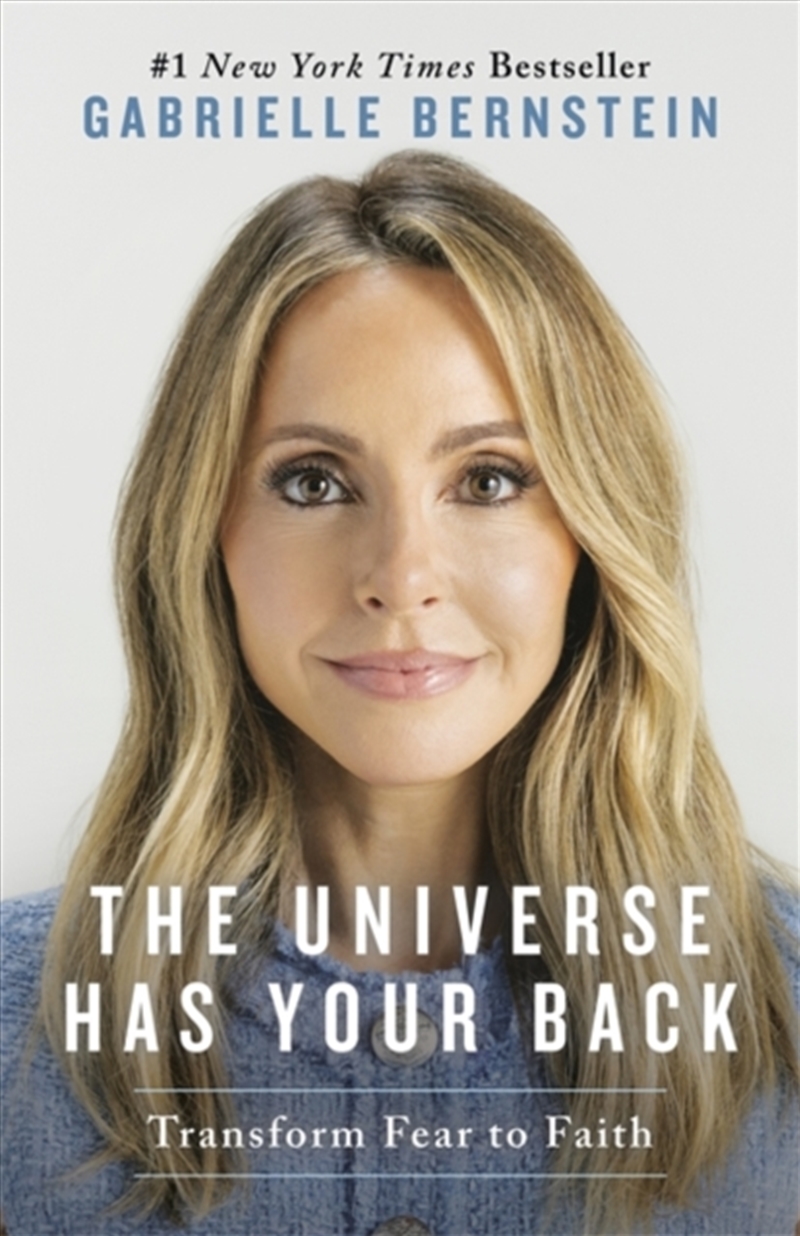 The Universe Has Your Back: Transform Fear To Faith/Product Detail/Self Help & Personal Development