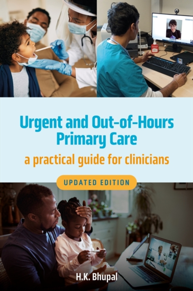 Urgent And Out-Of-Hours Primary Care, Updated Edition: A Practical Guide For Clinicians/Product Detail/Healthcare