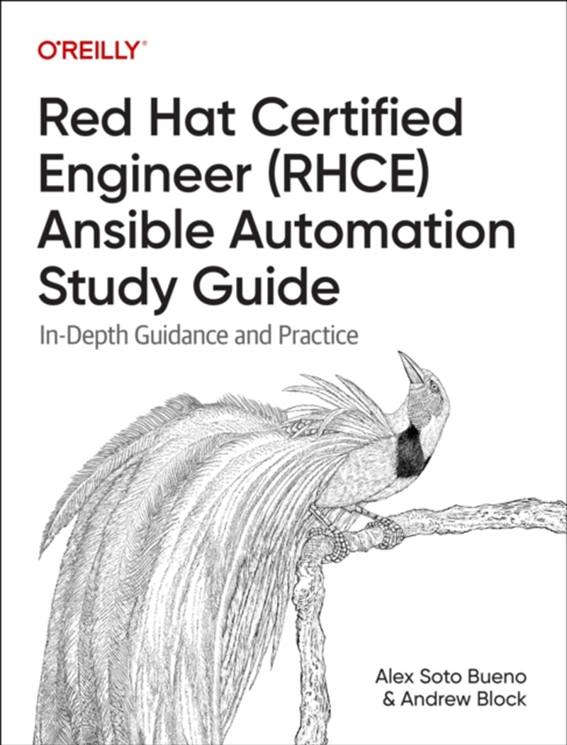 Red Hat Certified Engineer (Rhce) Ansible Automation Study Guide: In-Depth Guidance And Practice/Product Detail/Technology & Engineering