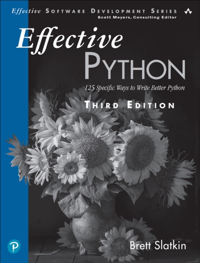 Effective Python: 125 Specific Ways To Write Better Python/Product Detail/Technology & Engineering