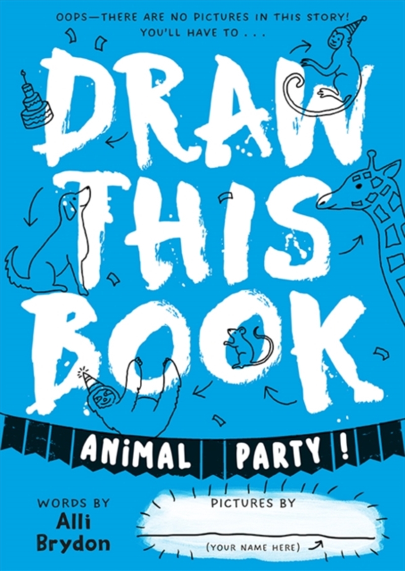 Animal Party (Draw This Book): A Picture Book About Animals That You Can Draw!/Product Detail/Early Childhood Fiction Books