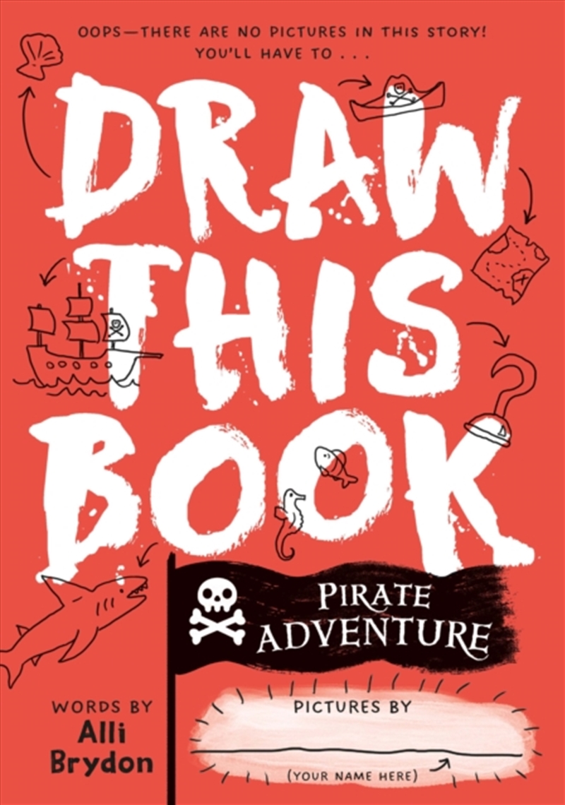 Pirate Adventure (Draw This Book): A Picture Book About Pirates That You Can Draw!/Product Detail/Early Childhood Fiction Books