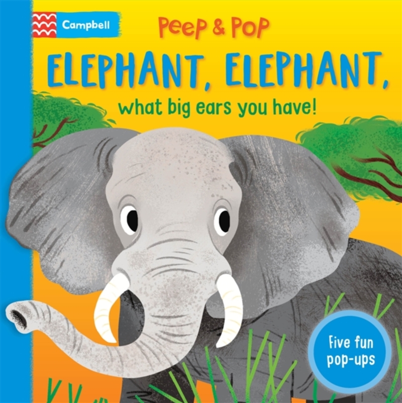 Elephant, Elephant, What Big Ears You Have!: With Five Pop-Ups!/Product Detail/Early Childhood Fiction Books