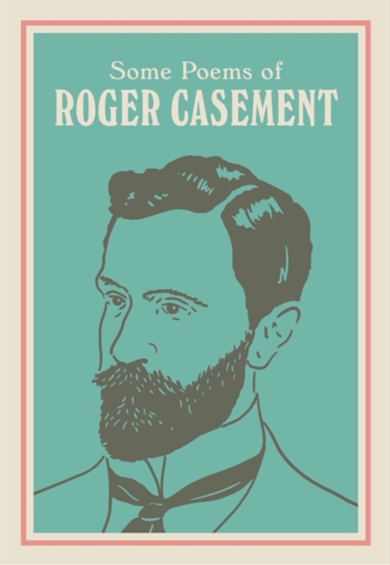 Some Poems Of Roger Casement/Product Detail/Poetry
