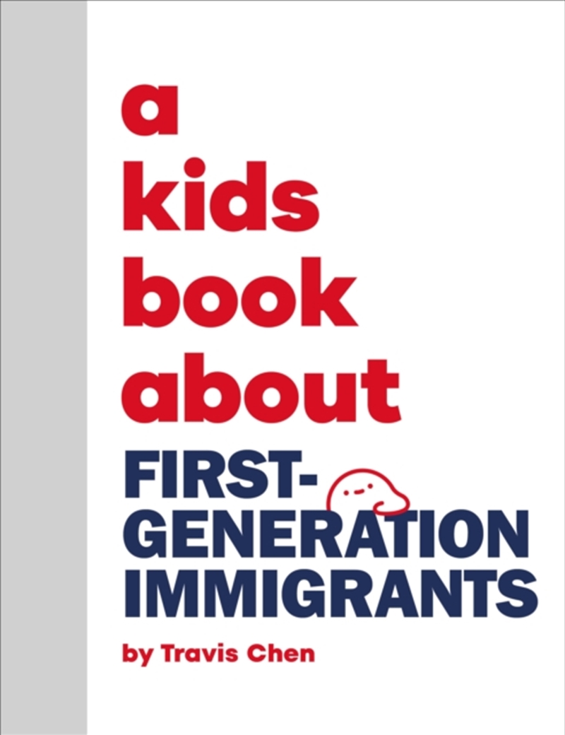 A Kids Book About First Generation Immigrants/Product Detail/Childrens
