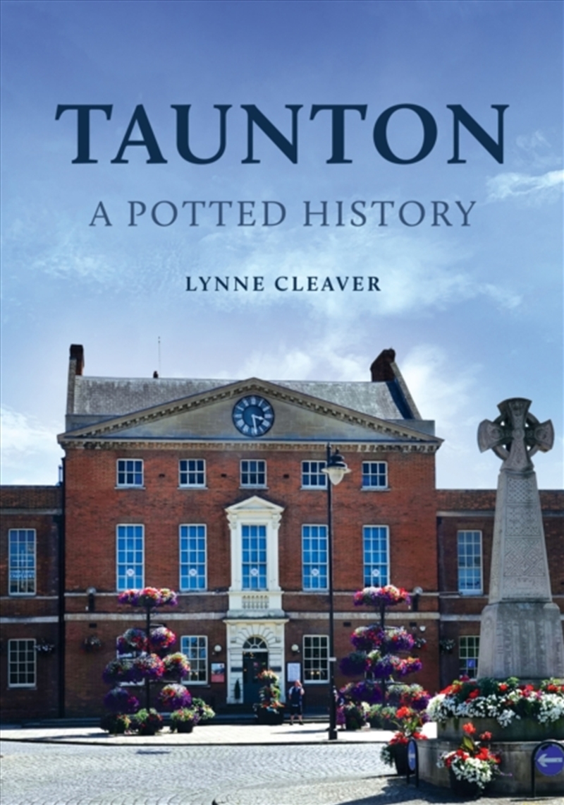 Taunton: A Potted History/Product Detail/History