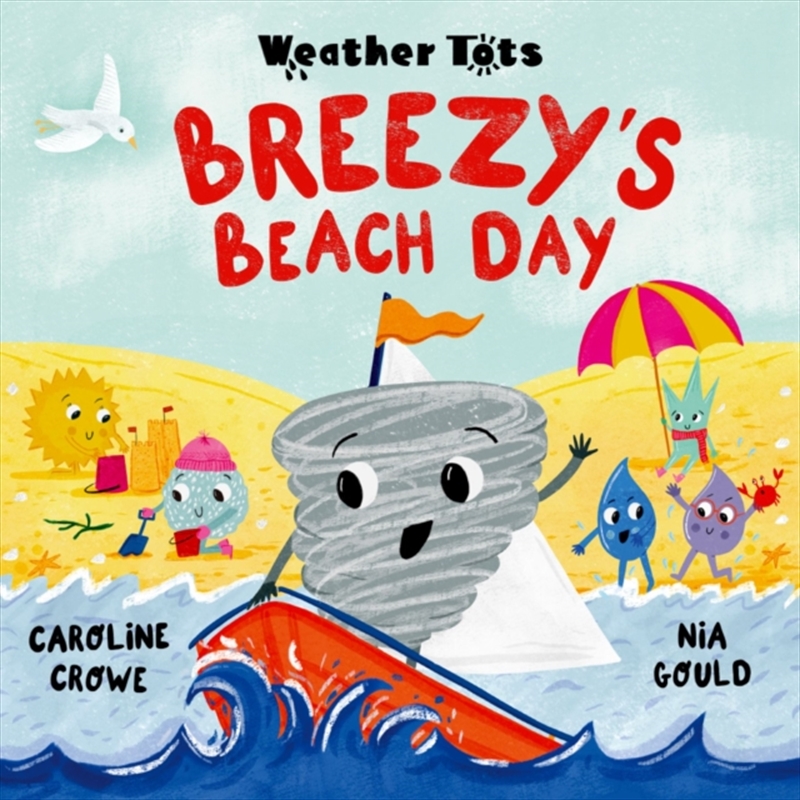 Weather Tots: Breezy'S Beach Day/Product Detail/Early Childhood Fiction Books