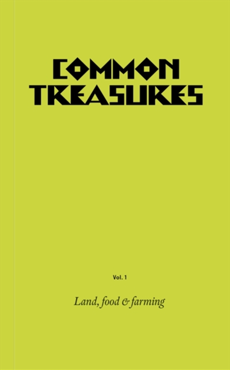 Common Treasures Book One: Land, Food And Farming/Product Detail/Gardening