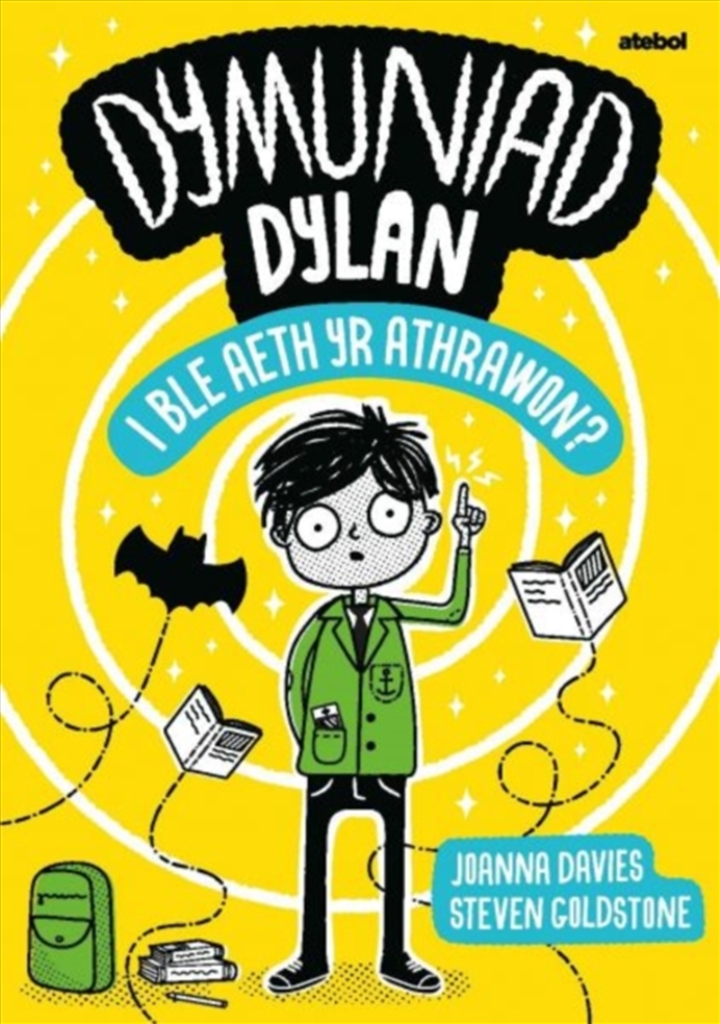 Dymuniad Dylan: I Ble Aeth Yr Athrawon?/Product Detail/Childrens Fiction Books