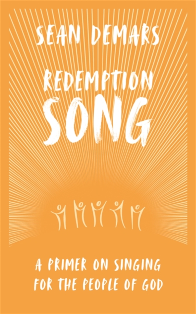 Redemption Song: A Primer On Singing For The People Of God/Product Detail/Religion & Beliefs