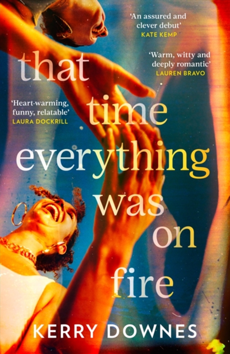 That Time Everything Was On Fire/Product Detail/General Fiction Books
