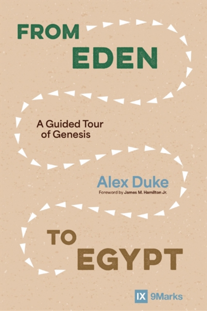 From Eden To Egypt: A Guided Tour Of Genesis/Product Detail/Religion & Beliefs