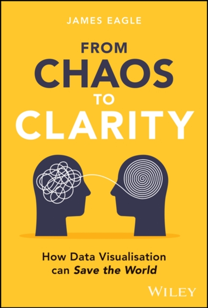 From Chaos To Clarity: How Data Visualization Can Save The World/Product Detail/Reading