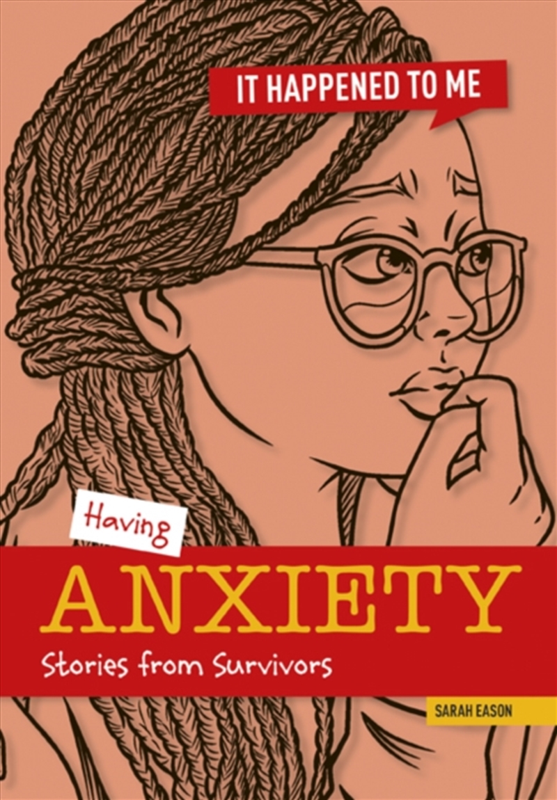 Having Anxiety: Stories From Survivors/Product Detail/Childrens