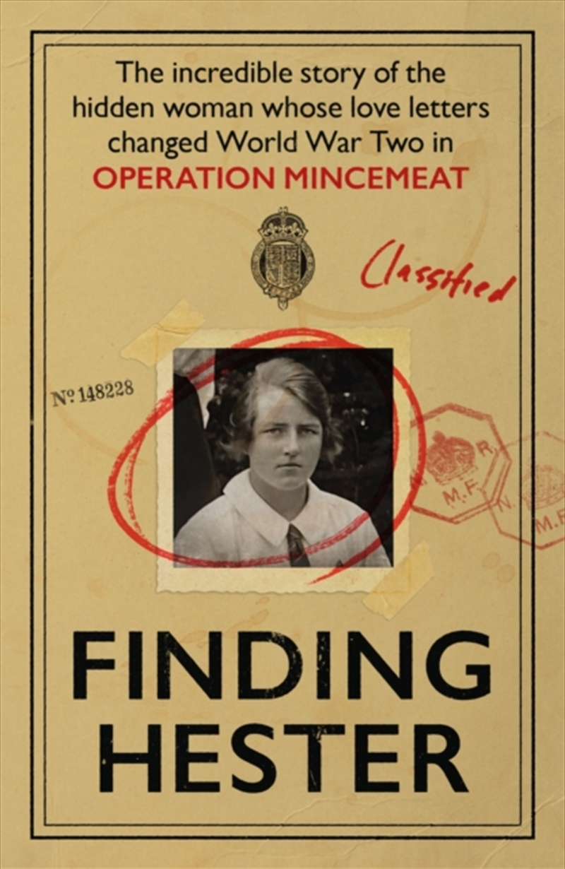 Finding Hester: The Incredible Story Of The Hidden Woman Whose Love Letters Changed World War Ii In/Product Detail/History
